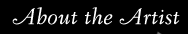 About the Artist